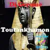 Dj Gerome - Toutankhamon - Single